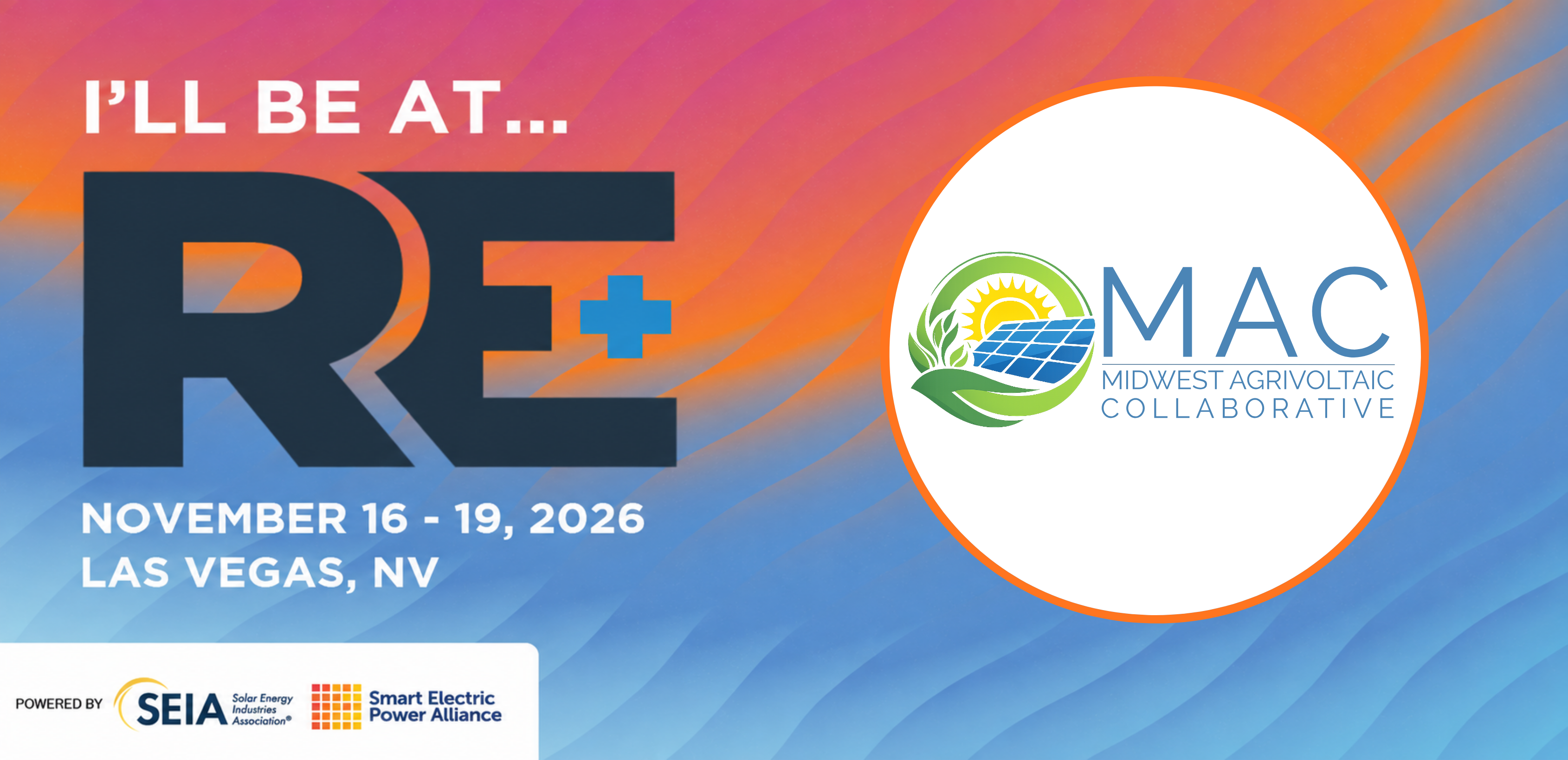 RE+ 26 — November 16–19, 2026, Las Vegas Convention Center